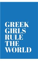 Greek Girls Rule the World Notebook