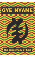 Gye Nyame Adinkra Journal