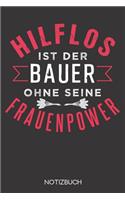 Hilflos ist der Bauer ohne seine Frauenpower