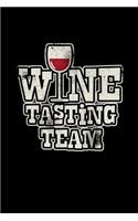 Wine Tasting Team: College Ruled Lined Writing Notebook Journal, 6x9, 120 Pages