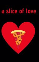 A Slice of Love