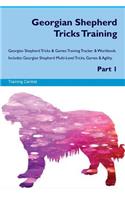 Georgian Shepherd Tricks Training Georgian Shepherd Tricks & Games Training Tracker & Workbook. Includes