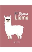 Notebook: (7 No Drama Notebook, with Dot Pages, Extra Large (8.5 X 11) Inches, 110 Pages)