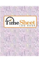 Time Sheet Log Book: (Time Sheet Log Book)