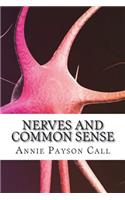 Nerves and Common Sense