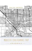 Modesto (California) Trip Journal