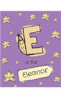 E is for Eleanor