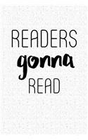 Readers Gonna Read