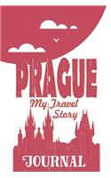 Prague - My Travel Story Journal