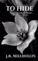 To Hide From a Northern Wind
