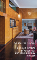 The Semler Residence: A Unique Interior by Adolf Loos and Heinrich Kulka in Pilsen