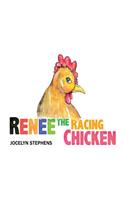 Renee the Racing Chicken