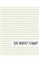 2019 Monthly Planner: Yearly Monthly Weekly 12 Months 365 Days Planner, Calendar Schedule, Appointment, Agenda, Meeting