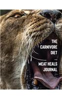 The Carnivore Diet Meat Heals Journal