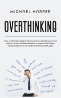 Overthinking