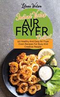 Instant Vortex Air fryer Cookbook