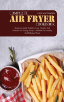 Complete Air Fryer Cookbook