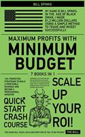 Maximum Profits with Minimum Budget [7 in 1]