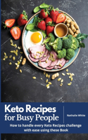 Keto Recipes for Busy People