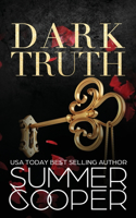Dark Truth: A Billionaire Dark Contemporary Romance (Hardback)(5 Dark Desires (Hardback))