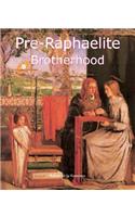 The Pre-Raphaelites