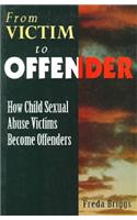 From Victim to Offender