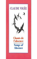 Chants L' Absence/Songs of Absence