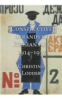 Constructive Strands in Russian Art 1914-1937: (English)