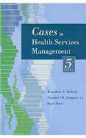 Cases in Health Services Management