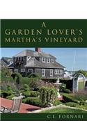 Garden Lover's Martha's Vineyard
