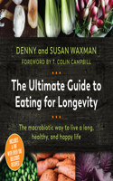 Ultimate Guide to Eating for Longevity