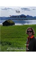 Travel & Write: Your Own Book, Blog and Stories - Norway - Get Inspired to Write and Start Practicing