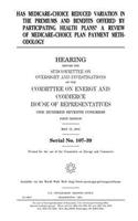 Has Medicare+Choice reduced variation in the premiums and benefits offered by participating health plans?: a review of Medicare+Choice plan payment methodology