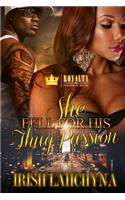 She Fell For His Thug Passion: A Complicated Love Story