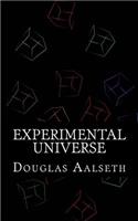 Experimental Universe