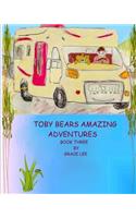 Toby Bears Amazing Adventures
