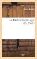 Le Diabète hydrurique