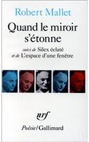 Quand Le Miroir S'Etonn: (A32359 Poesie/Gallimard)