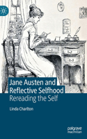 Jane Austen and Reflective Selfhood