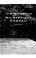 Das unvollständige Haus
