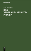 Das Vertrauensschutz-Prinzip