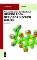 Grundlagen der Organischen Chemie (De Gruyter Studium)