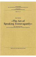 «The Art of Speaking Extravagantly»: Eine Vergleichende Studie Der Concord Sonata Und Der Essays Before a Sonata Von Charles Ives(34 Publikationen Der Schweizerischen Musikforschenden Gesellsch)