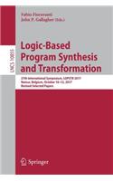 Logic-Based Program Synthesis and Transformation