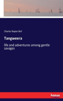 Tangweera