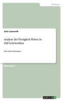 Analyse der Fertigkeit Hören in DaF-Lehrwerken