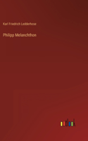 Philipp Melanchthon