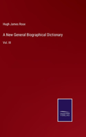 New General Biographical Dictionary