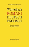 Worterbuch Romani - Deutsch - Englisch Fur Den Sudosteuropaischen Raum