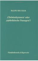 'Christushymnen' Oder 'Epideiktische Passagen'?